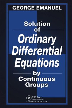Solution of Ordinary Differential Equations by Continuous Groups - Emanuel, George