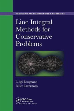 Line Integral Methods for Conservative Problems - Brugnano, Luigi; Iavernaro, Felice