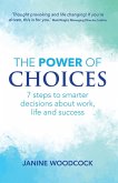The Power of Choices The Power of Choices