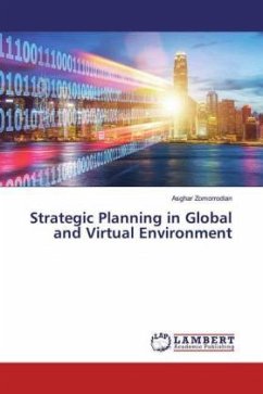 Strategic Planning in Global and Virtual Environment - Zomorrodian, Asghar