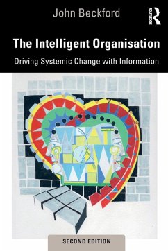 The Intelligent Organisation - Beckford, John