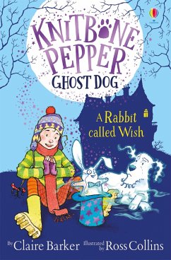 A Rabbit Called Wish - Barker, Claire