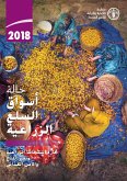 The State of Agricultural Commodity Markets 2018 (Arabic language) (eBook, PDF)