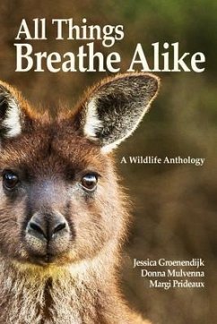 All Things Breathe Alike (eBook, ePUB) - Groenendijk, Jessica; Mulvenna, Donna; Prideaux, Margi