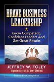 BRAVE Business Leadership (eBook, ePUB) BRAVE Business Leadership (eBook, ePUB)