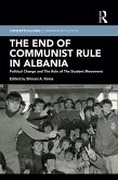 The End of Communist Rule in Albania (eBook, ePUB)