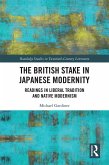 The British Stake In Japanese Modernity (eBook, PDF) The British Stake In Japanese Modernity (eBook, PDF)