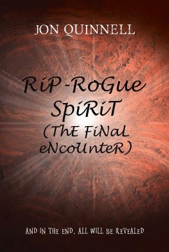 RiP - RoGue SpiRiT (ThE FiNaL eNcoUnteR) - Quinnell, Jon