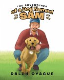 The Adventures of a Dog Named Sam