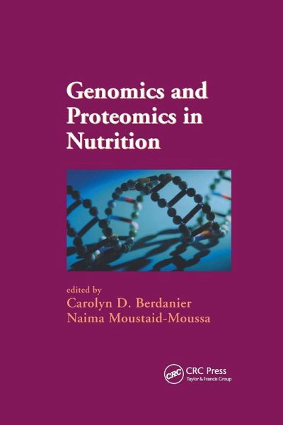 Genomics and Proteomics in Nutrition Genomics and Proteomics in Nutrition