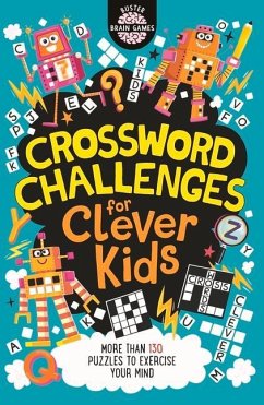 Crossword Challenges for Clever Kids® - Dickason, Chris; Moore, Gareth