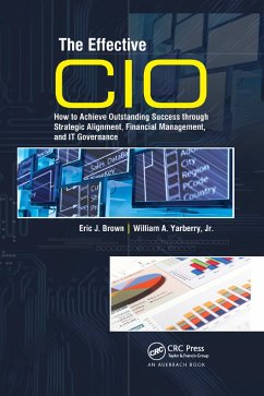 The Effective CIO - Brown, Eric J; Yarberry, Jr