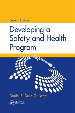 Developing a Safety and Health Program, Second Edition - Della-Giustina, Daniel E