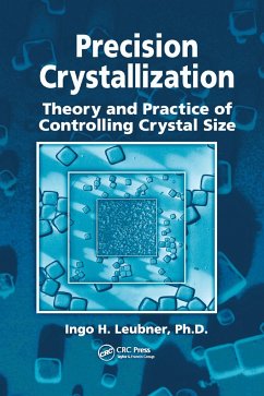 Precision Crystallization - Leubner, Ingo