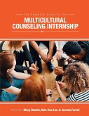 The Essential Guide to the Multicultural Counseling Internship