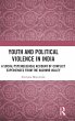 Youth and Political Violence in India - Bild 1