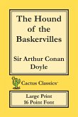 The Hound of the Baskervilles (Cactus Classics Large Print)