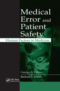Medical Error and Patient Safety - Peters, George A; Peters, Barbara J