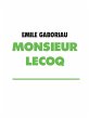 MONSIEUR LECOQ (eBook, ePUB) - Bild 1