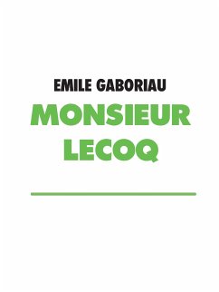 MONSIEUR LECOQ (eBook, ePUB)