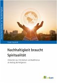 Nachhaltigkeit braucht Spiritualität (eBook, PDF)