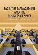 Facilities Management and the Business... - Bild 1
