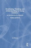 Developing Thinking and Understanding in Young Children