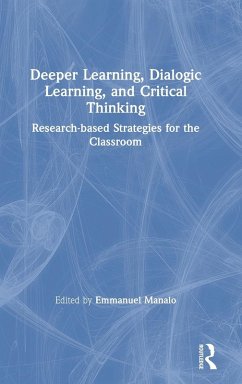 Deeper Learning, Dialogic Learning, and Critical Thinking