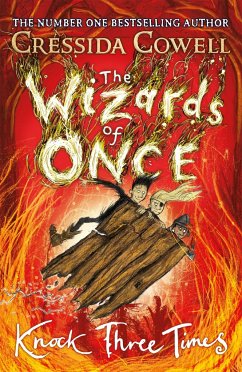 The Wizards of Once: Knock Three Times - Cowell, Cressida