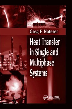 Heat Transfer in Single and Multiphase Systems - Naterer, Greg F