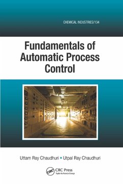 Fundamentals of Automatic Process Control - Chaudhuri, Uttam Ray; Chaudhuri, Utpal Ray