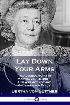 Lay Down Your Arms - Suttner, Bertha Von