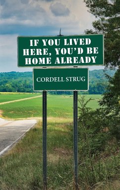 If You Lived Here, You'd Be Home Already - Strug, Cordell