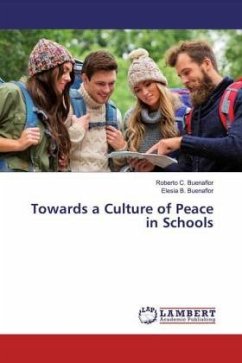 Towards a Culture of Peace in Schools - Buenaflor, Roberto C.;Buenaflor, Elesia B.