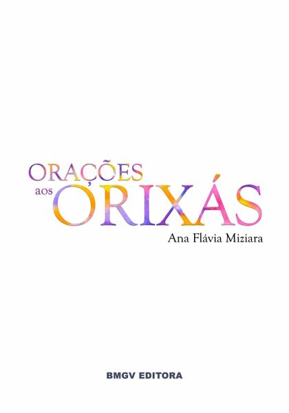 Orações aos Orixás (eBook, ePUB)