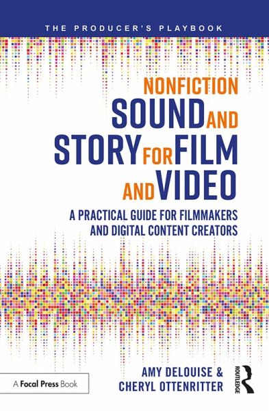 Nonfiction Sound and Story for Film and Video (eBook, PDF) Nonfiction Sound and Story for Film and Video (eBook, PDF)