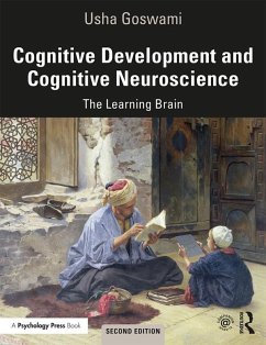 Cognitive Development and Cognitive Neuroscience (eBook, PDF) - Goswami, Usha
