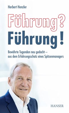 Führung? Führung! (eBook, PDF) - Henzler, Herbert