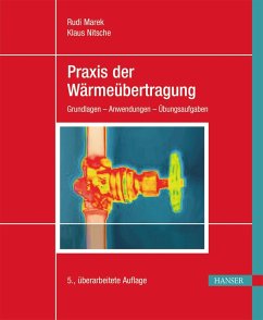Praxis der Wärmeübertragung (eBook, PDF) - Marek, Rudi; Nitsche, Klaus