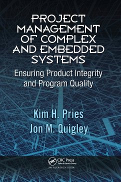Project Management of Complex and Embedded Systems - Pries, Kim H; Quigley, Jon M