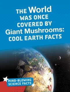 Cover World Was Once Covered by Giant Mushrooms