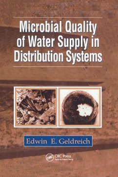 Microbial Quality of Water Supply in Distribution Systems - Geldreich, Edwin E