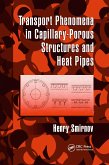 Transport Phenomena in Capillary-Porous Structures and Heat Pipes