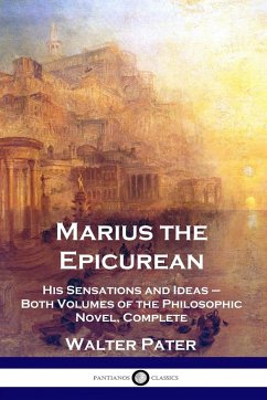 Marius the Epicurean - Pater, Walter