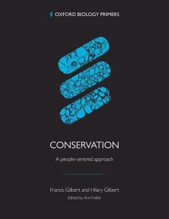 Conservation: A people-centred approach - Gilbert, Francis (University of Nottingham); Gilbert, Hilary (University of Nottingham)