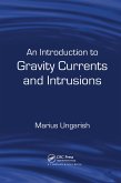 An Introduction to Gravity Currents and Intrusions