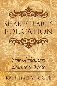 Shakespeare's Education - Pogue, Kate Emery