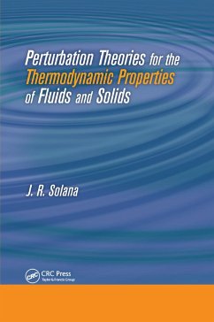 Perturbation Theories for the Thermodynamic Properties of Fluids and Solids - Solana, J R