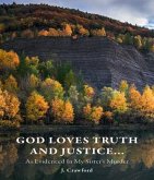 God Loves Truth and Justice... (eBook, ePUB)