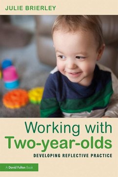 Working with Two-year-olds (eBook, ePUB) - Brierley, Julie